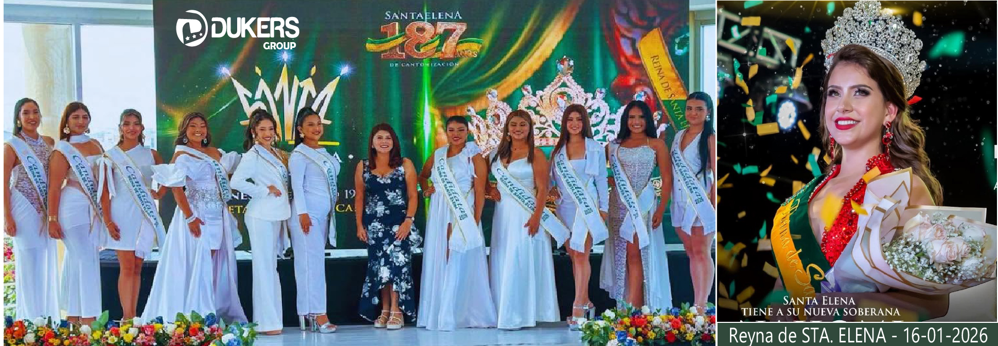 Reyna de Santa Elena 2025 DUKERS Group